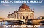 Tour Berlino Dresda e Meissen con volo diretto da Cagliari
