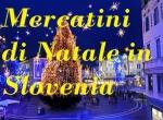 Mercatini di Natale in Slovenia da Cagliari Tour di 5 Giorni con Visite di Lubiana Lago Bled Zagabria e Ptuj