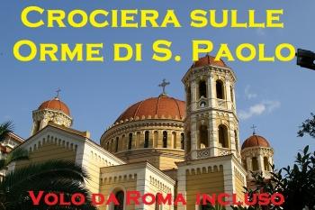 Crociera sulle Orme di San Paolo Grecia Volo da Roma imbarco da Atene dal 28 Ottobre al 7 Novembre 2016