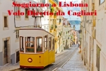 Vacanza a Lisbona Partenza con volo diretto da Cagliari